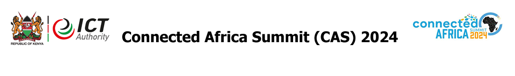 Connected Africa Summit (CAS) 2024